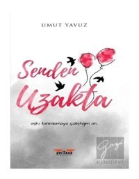 Senden Uzakta - Umut Yavuz - Perseus Yayınevi