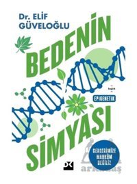 Bedenin Simyası Doğan Kitap Elif Güveloğlu