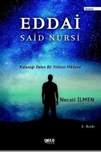 Gece Kitaplığı Eddai - Said Nursi - Necati Ilmen 9786257243766