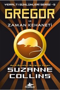 Pegasus Yayınları Gregor Ve Zaman Kehaneti - Yeraltı Günlükleri Serisi 5 & Suzanne Collins