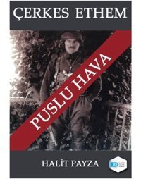 Çerkes Ethem-Puslu Hava - Halit Payza - İlkim Ozan Yayınları