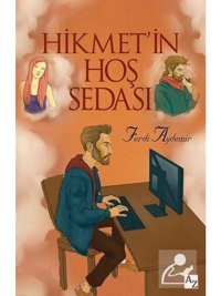 Hikmet'in Hoş Sedası - Ferdi Aydemir - Az Kitap