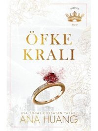 Öfke Kralı - Birinci Kitap - Ana Huang - Martı Yayınları