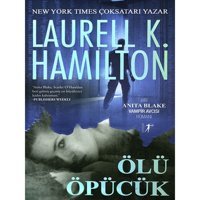 Ölüm Öpücük - Laurell K. Hamilton - Artemis Yayınları