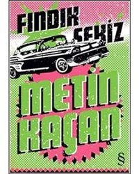 Fındık Sekiz - Metin Kaçan - Everest Yayınları