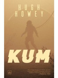 Kum - Hugh Howey - İthaki Yayınları