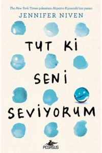Pegasus Yayınları Tut Ki Seni Seviyorum (Ciltli) - Jennifer Niven