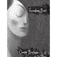 Sıradan Biri! - Ömür Birkan - Luna Yayınları