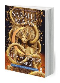 Hilal SEhir 3: Alev Ve Gölge Hanesi - Ember Ve Randall Hikayesiyle - Sarah J. Maas - DEX