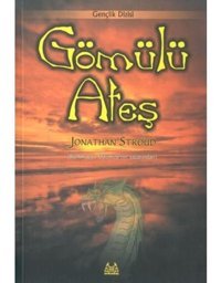 Gömülü Ateş - Jonathan Stroud - Arkadaş Yayıncılık