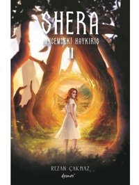 Shera 2 - Güncemdeki Haykırış - Rezan Çakmaz - Demos Yayınları