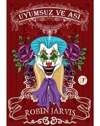 Dans Eden Valeler 2 - Uyumsuz ve Asi - Robin Jarvis - Artemis Yayınları