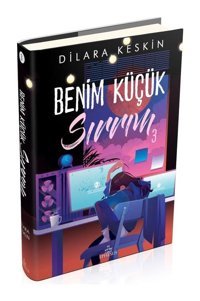 Benim Küçük Sırrım - 3 - Dilara Keskin - Ephesus Yayınları