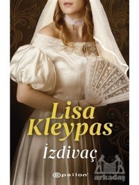 İzdivaç - Lisa Kleypas - Epsilon Yayınevi