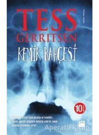 Kemik Bahçesi - Tess Gerritsen - Doğan Kitap