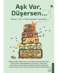Aşk Var Düşersen- Destek Yayınları