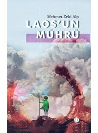 Laos'un Mührü - Mehmet Zeki Alp - Herdem Kitap