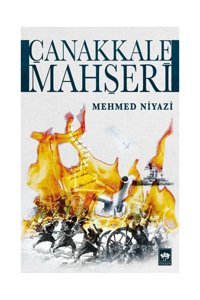 Ötüken Neşriyat Çanakkale Mahşeri (Karton Kapak) Mehmed Niyazi