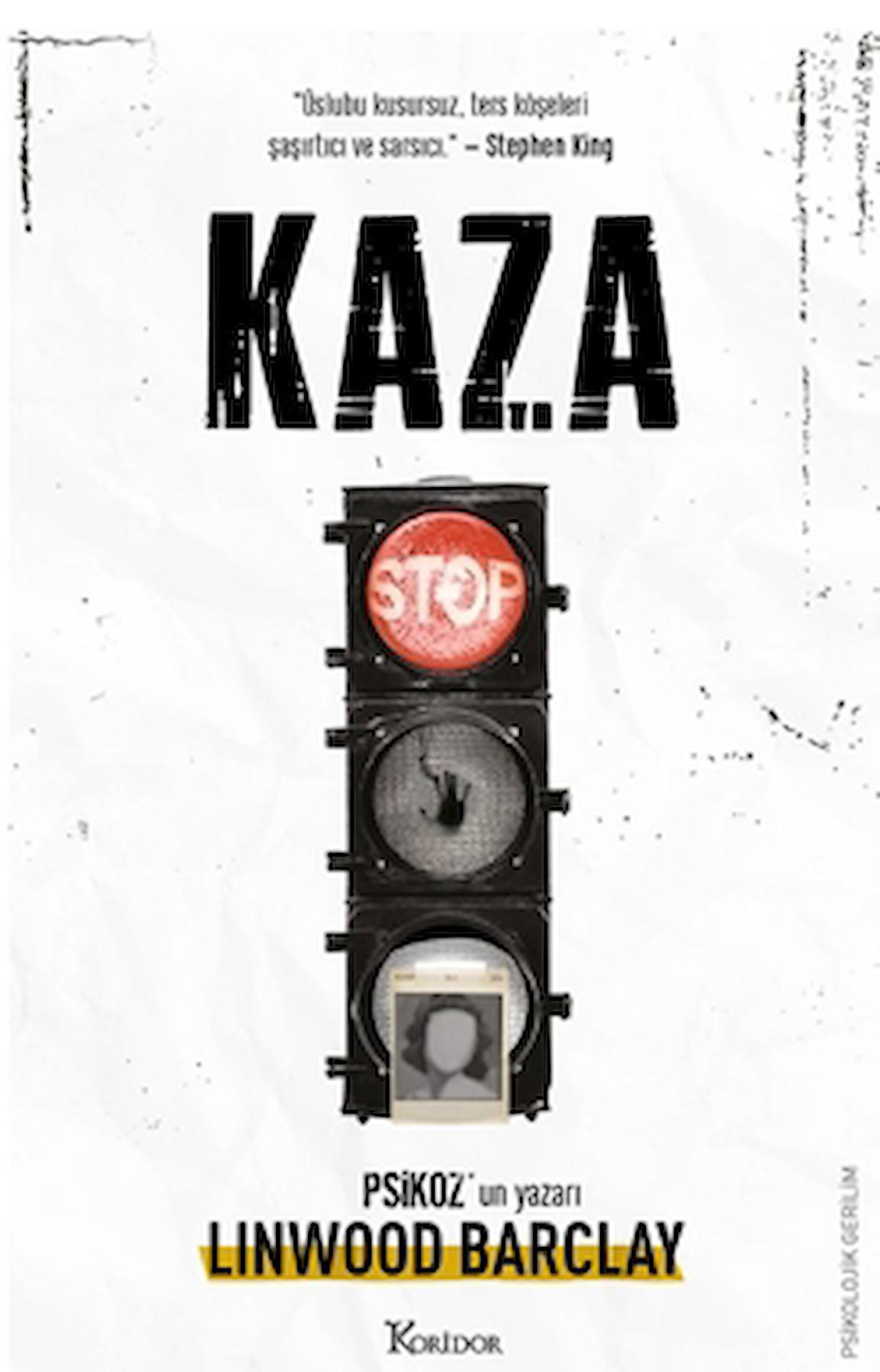 Kaza / Linwood Barclay / Koridor Yayıncılık / 9786256353329
