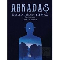 Arkadaş - Nurullah Samet Yılmaz - Luna Yayınları