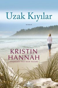 Pegasus Yayınları Uzak Kıyılar - Kristin Hannah