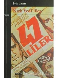 Kırk Yedi'liler - Füruzan - Yapı Kredi Yayınları