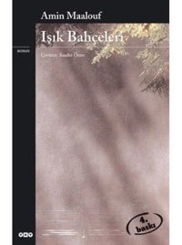 Işık Bahçeleri Yapı Kredi Yayınları (Korunaklı Poşetle)