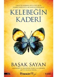 Kelebeğin Kaderi - Başak Sayan - İnkılap Kitabevi