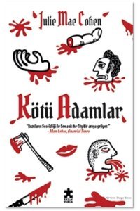 Eksik Parça Yayınları Kötü Adamlar Julie Mae Cohen Kitabı 288 Sayfa Eksik Parça Yayınları