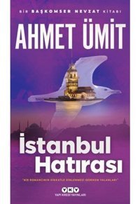 İstanbul Hatırası - Ahmet Ümit - Yapı Kredi Yayınları