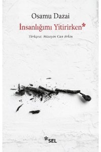 Sel Yayıncılık İnsanlığımı Yitirirken