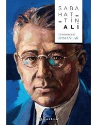 Tüm Eserleri-Romanlar - Sabahattin Ali - Epsilon Yayınevi