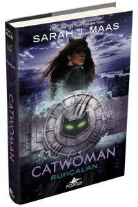 Pegasus Yayınları Catwoman: Ruhçalan (Ciltli) - DC İkonlar Serisi 3 & Sarah J. Maas