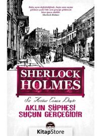 Aklın Şüphesi Suçun Gerçeğidir - 125x195 Yeni Ebatlı - Sir Arthur Conan Doyle - Martı Yayınları