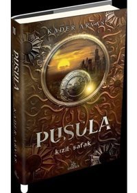 Pusula 2 - Kızıl Şafak - Kader Arvas - Ephesus Yayınları