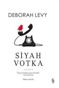 Everest Yayınları Siyah Votka, Deborah Levy