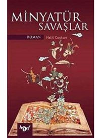 Minyatür Savaşlar - Halil Coşkun - Harf Yayınları