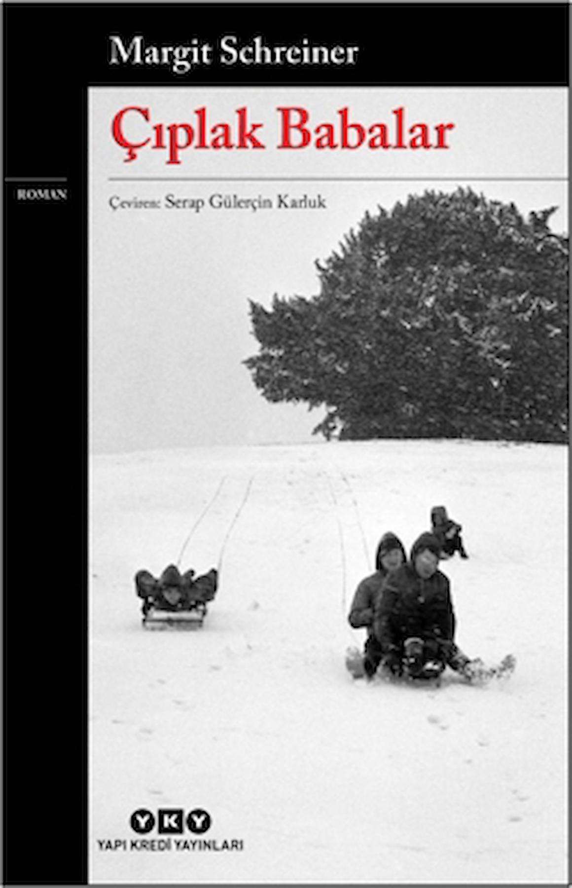 Çıplak Babalar / Margit Schreiner / Yapı Kredi Yayınları / 9789750859700