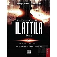 2. Attilla - Sanal Dünyanın Gerçek Hakanı - Kamuran Tümay Yıldız - Tugana Kitap
