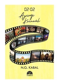 Martı Yayınları 02:02 Ayçiçeği Karnavalı - Cep Boy