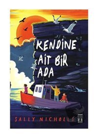 Genç Timaş Kendine Ait Bir Ada / / Sally Nicholls