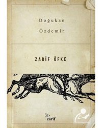 Zarif Öfke - Doğukan Özdemir - Zarif Yayınları