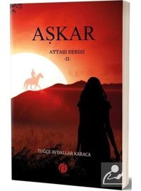 Aşkar: Aytaşı Serisi-2 - Tuğçe Avdallar Karaca - Herdem Kitap
