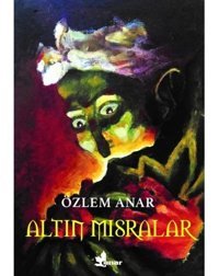 Altın Mısralar - Özlem Anar - Çınar Yayınları