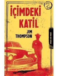İçimdeki Katil - Jim Thompson - İthaki Yayınları