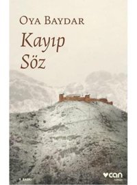 Kayıp Söz - Oya Baydar - Can Yayınları