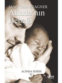 Alinda'nın Bebeği - Mine Timur Bragner - Gece Kitaplığı