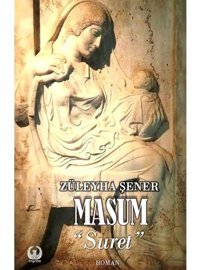 Masum - Suret - Züleyha Şener - Myrina Yayınları