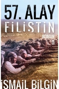 Timaş Yayınları 57. Alay Filistin Timaş Yayınları Ismail Bilgin