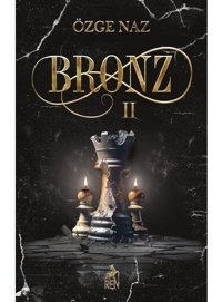 Bronz - 2 - Özge Naz - Ren Kitap